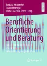 [PDF]Berufliche Orientierung und Beratung: Aktuelle Herausforderungen und digitale Unterst&uuml;tzun...