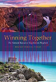 (PDF)Winning Together: The Natural Resource Negotiation Playbook