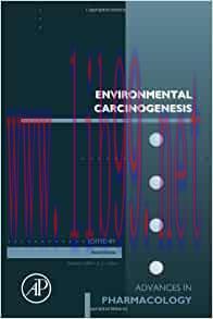 [AME]Environmental Carcinogenesis (Volume 96) (Advances in Pharmacology, Volume 96) (EPUB)