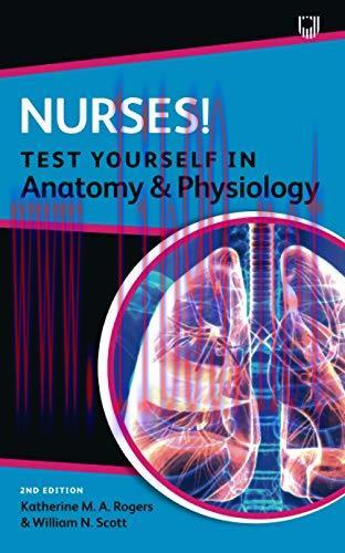 [AME]Nurses! Test Yourself in Anatomy and Physiology, 2nd Edition (Original PDF)