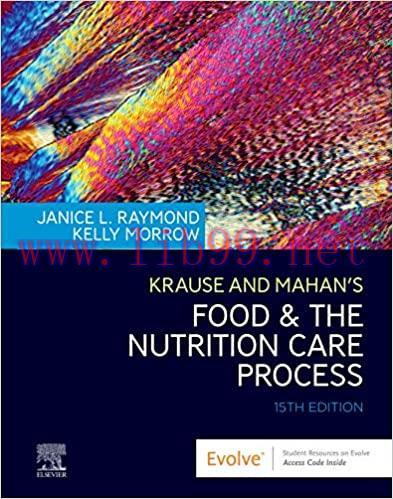 [AME]Krause and Mahan&rsquo;s Food & the Nutrition Care Process, 15th Edition (Original PDF)