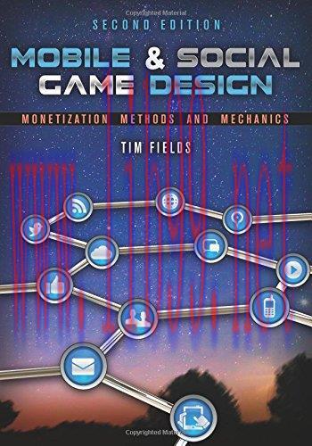 [FOX-Ebook]Mobile & Social Game Design: Monetization Methods and Mechanics, 2nd Edition