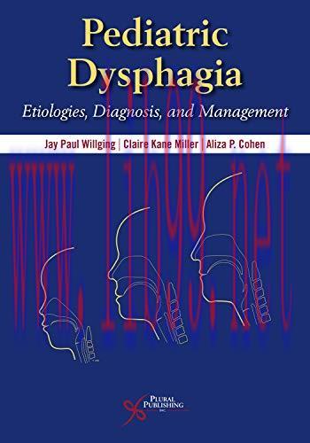 [AME]Pediatric Dysphagia: Etiologies, Diagnosis, and Management (Original PDF)