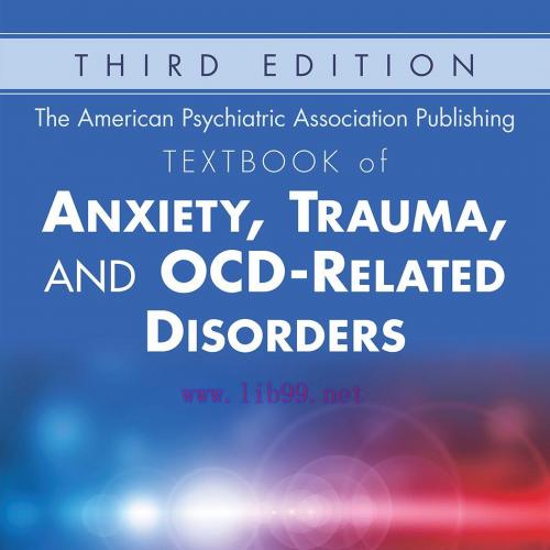 [AME]The American Psychiatric Association Publishing Textbook of Anxiety, Trauma, and OCD-Relat...