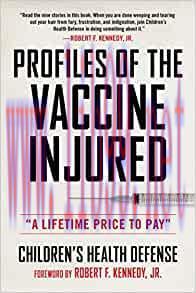 [AME]Profiles of the Vaccine-Injured: "A Lifetime Price to Pay" (Children&rsquo;s Health Defense) (EP...