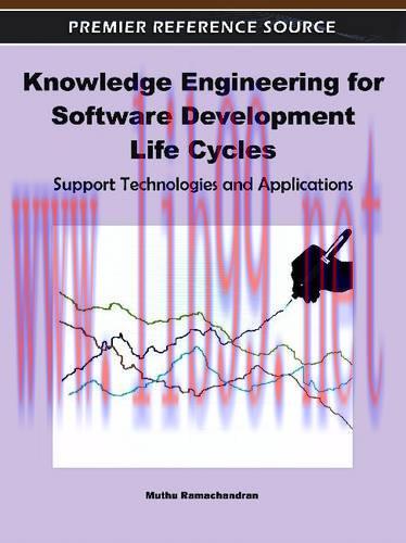 [FOX-Ebook]Knowledge Engineering for Software Development Life Cycles: Support Technologies and...