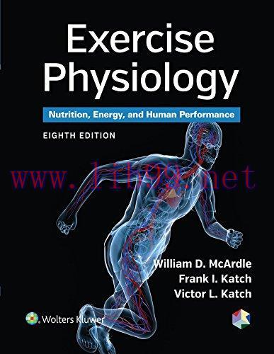 [AME]Exercise Physiology: Nutrition, Energy, and Human Performance, 8th Edition (Original PDF)
