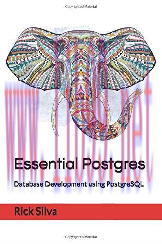 [FOX-Ebook]Essential Postgres: Database Development using PostgreSQL
