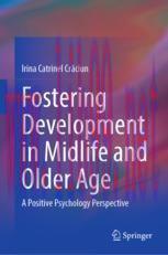 [PDF]Fostering Development in Midlife and Older Age: A Positive Psychology Perspective