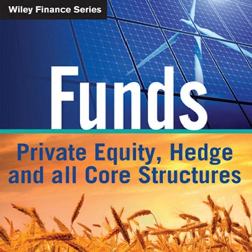 Funds Private Equity, Hedge and All Core Structures