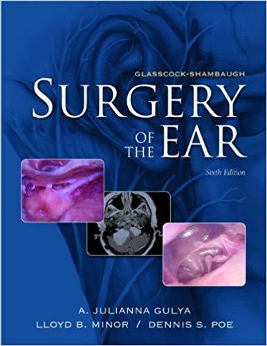 Glasscock-Shambaugh Surgery of the Ear, 6th Edition