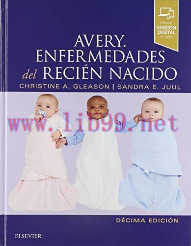 [AME]Avery. Enfermedades del reci&eacute;n nacido &ndash; 10&ordf; edici&oacute;n (EPUB + Converted PDF)