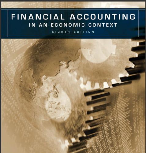 (Solution Manual)Financial Accounting in an Economic Context 8th Edition.zip