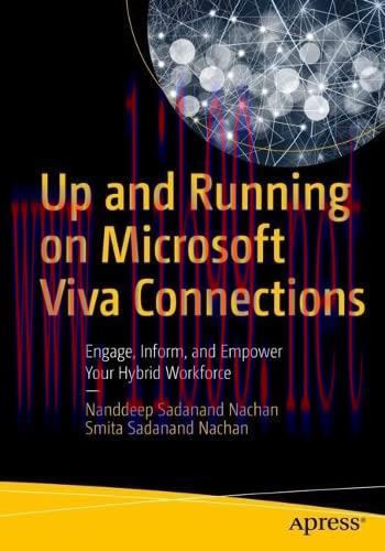 [FOX-Ebook]Up and Running on Microsoft Viva Connections: Engage, Inform, and Empower Your Hybri...