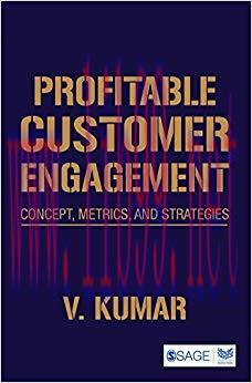 Profitable Customer Engagement: Concept, Metrics and Strategies 1st Edition,