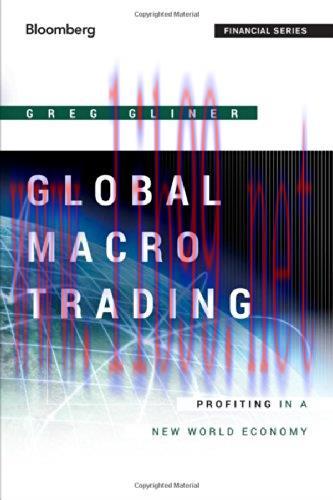 [FOX-Ebook]Global Macro Trading: Profiting in a New World Economy