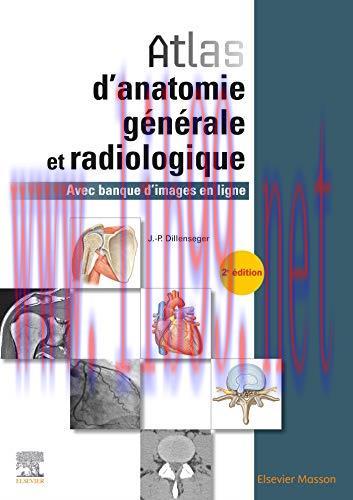 [AME]Atlas D&rsquo;anatomie G&eacute;n&eacute;rale Et Radiologique: Avec Banque D&rsquo;images En Ligne (Hors collection)...