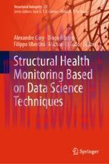 [PDF]Structural Health Monitoring Based on Data Science Techniques