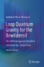 [PDF]Loop Quantum Gravity for the Bewildered: The Self-Dual Approach Revisited