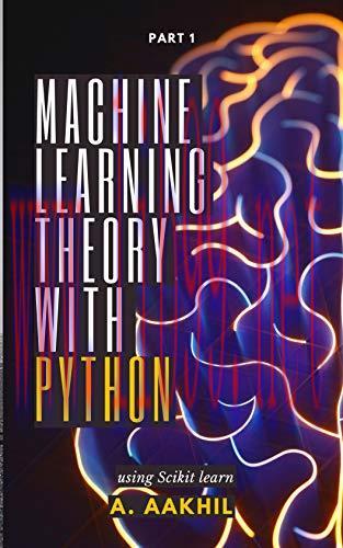 [FOX-Ebook]Machine Learning Theory With Python: Part 1