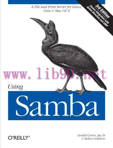 [FOX-Ebook]Using Samba: A File and Print Server for Linux, Unix & Mac OS X, 3rd Edition