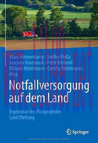 [AME]Notfallversorgung auf dem Land: Ergebnisse des Pilotprojektes Land|Rettung (German Edition...