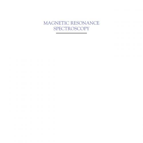 Magnetic Resonance Spectroscopy. Tools for Neuroscience Research and Emerging Clinical Applicat...