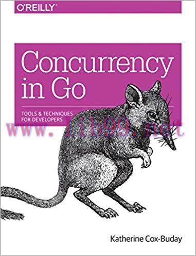 Concurrency in Go: Tools and Techniques for Developers 1st Edition,