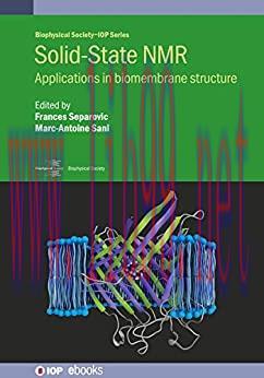 [AME]Solid-State NMR: Applications in biomembrane structure (Biophysical Society-IOP Series) (O...