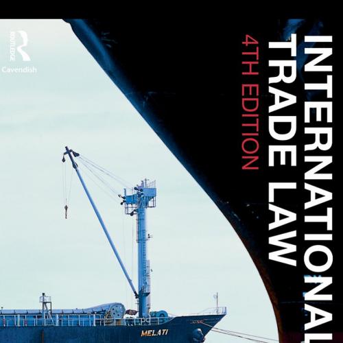 International Trade Law, Fourth Edition