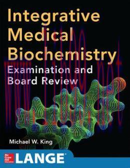 [AME]Integrative Medical Biochemistry: Examination and Board Review (ORIGINAL PDF from_ Publish...