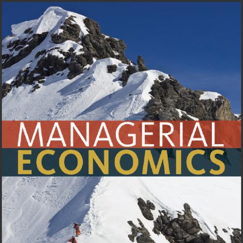 (Test Bank)Managerial Economics 7th Edition by William F. Samuelson.zip