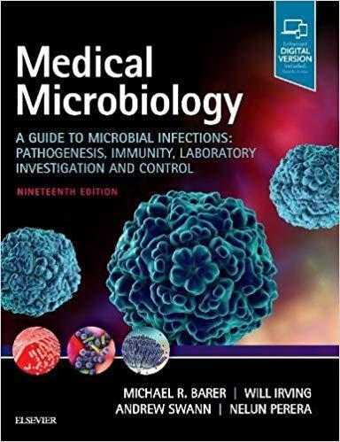 Medical Microbiology - A Guide to Microbial Infections, 19e