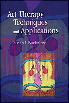 (PDF)Art Therapy Techniques and Applications 1st Edition
