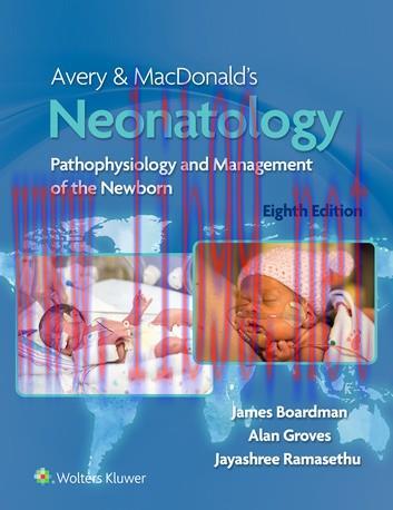 [AME]Avery & MacDonald&rsquo;s Neonatology, 8th edition (ePub3+Converted PDF)