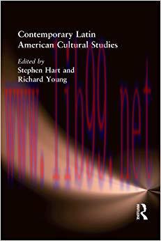 Contemporary Latin American Cultural Studies 1st Edition,