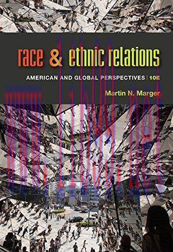 [FOX-Ebook]Race and Ethnic Relations: American and Global Perspectives, 10th Edition