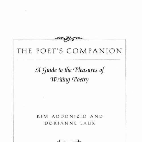 Poet's Companion A Guide to the Pleasures of Writing Poetry, The