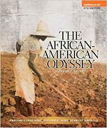 The African-American Odyssey, Combined Volume 6th Edition [Darlene Clark Hine]