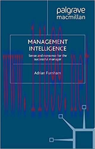 (PDF)Management Intelligence: Sense and Nonsense for the Successful Manager 2008 Edition