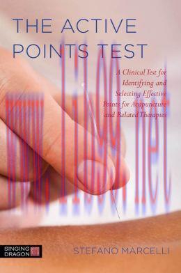 [AME]The Active Points Test: A Clinical Test for Identifying and Selecting Effective Points for...