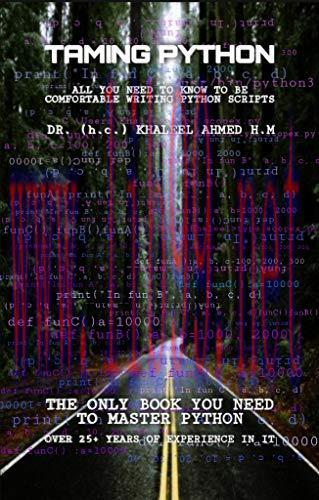 [FOX-Ebook]Taming Python: All You need to know to be comfortable writing Python Scripts