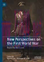 [PDF]New Perspectives on the First World War: Beyond No Man&rsquo;s Land