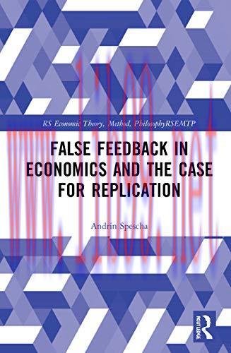 [FOX-Ebook]False Feedback in Economics: The Case for Replication