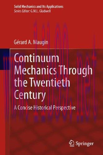 [FOX-Ebook]Continuum Mechanics Through the Twentieth Century