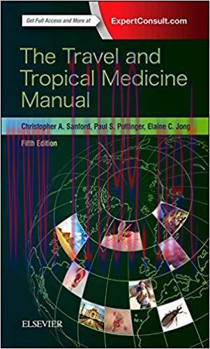 [PDF]The Travel and Tropical Medicine Manual, 5e 5th Edition