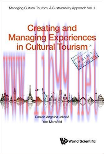 (PDF)Creating and Managing Experiences in Cultural Tourism (Managing Cultural Tourism: A Sustai...
