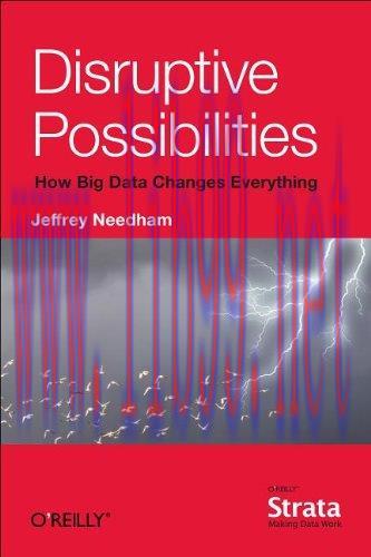 [FOX-Ebook]Disruptive Possibilities: How Big Data Changes Everything