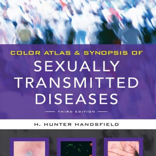Color Atlas & Synopsis of Sexually Transmitted Diseases 3rd Edition Hunter H. Handsfield - H. H...