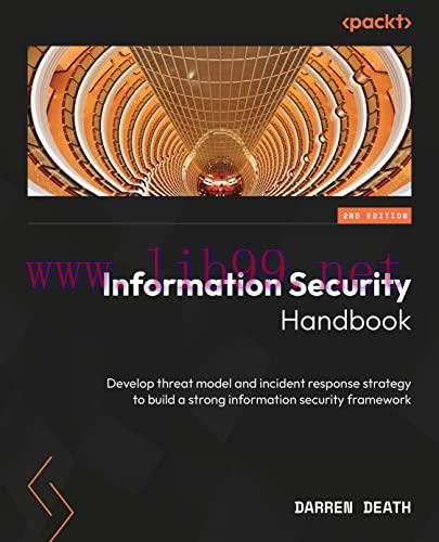 [FOX-Ebook]Information Security Handbook, 2nd Edition: Enhance your proficiency in information ...